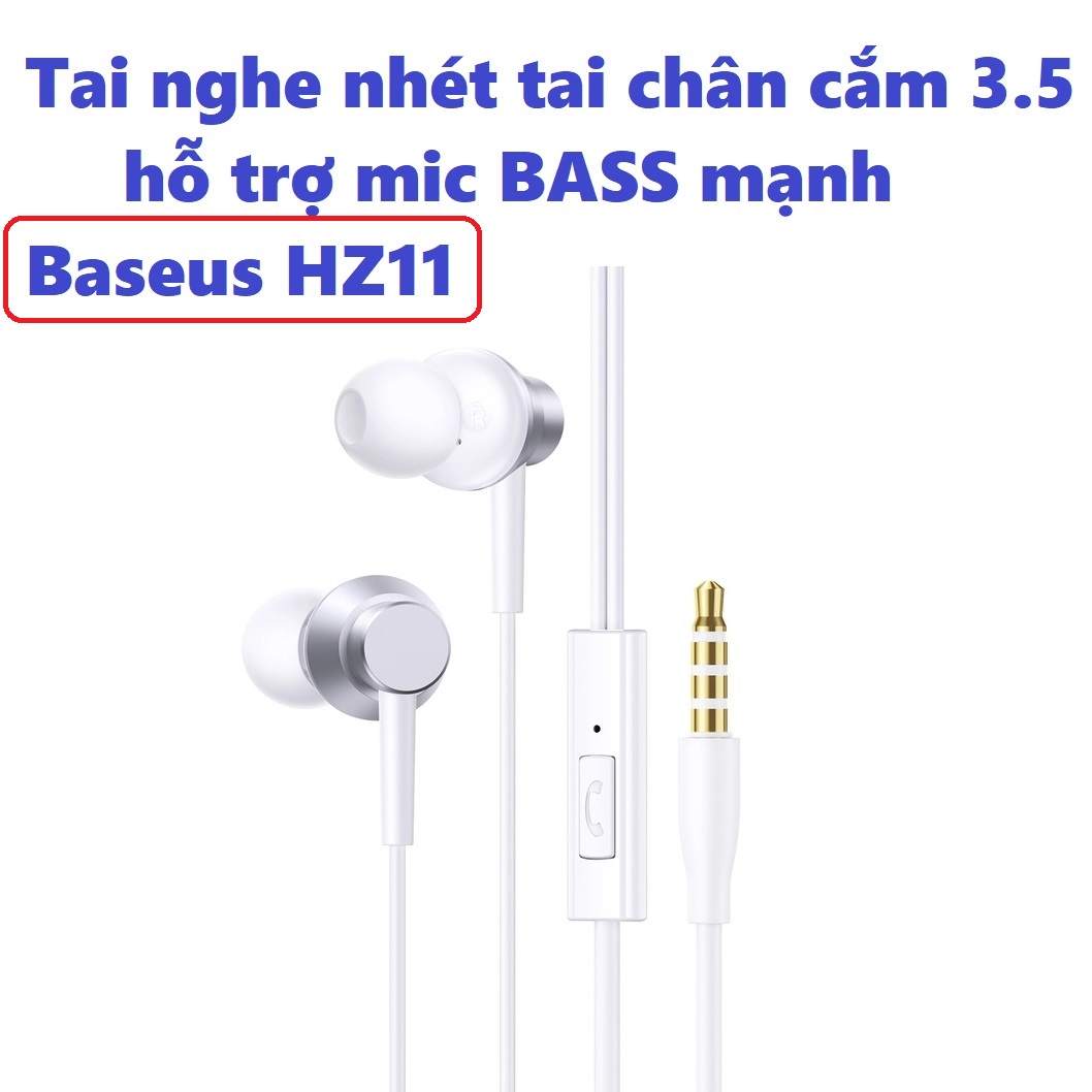 Tai nghe nhét tai hỗ trợ mic đàm thoại Bass mạnh chân cắm 3.5 Baseus HZ11 _ hàng chính hãng