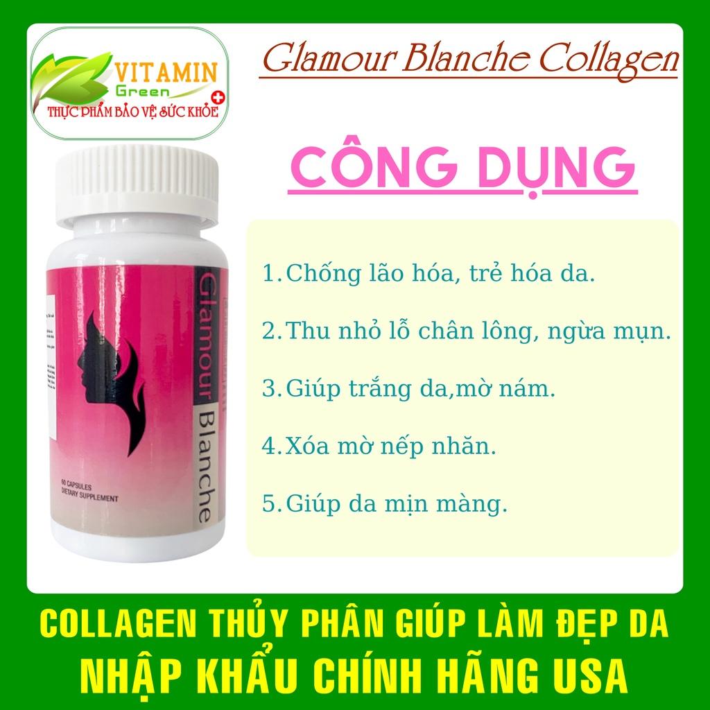 Viên uống đẹp da collagen thủy phân NATURE GIFT GLAMOUR BLANCHE 60 viên | Nhập khẩu chính hãng Mỹ