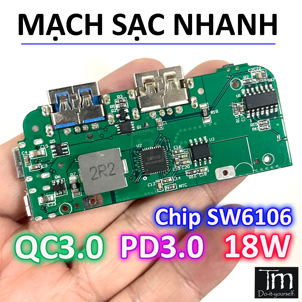 Mạch Sạc Dự Phòng Sạc Nhanh QC3.0 PD3.0 SW6106 18W Mạch Mới