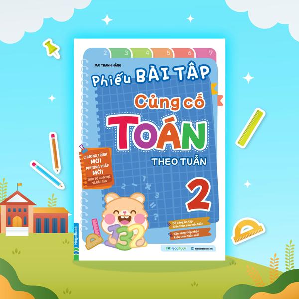 Sách - Phiếu Bài Tập Củng Cố Toán Theo Tuần 2