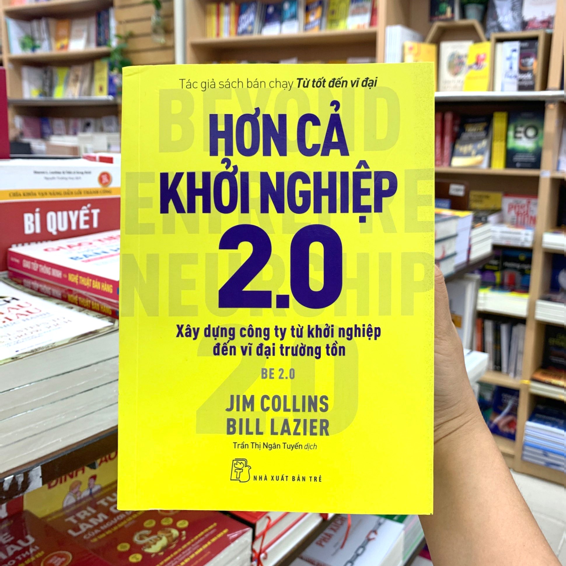 Hơn Cả Khởi Nghiệp 2.0 - Xây Dựng Công Ty Từ Khởi Nghiệp Đến Vĩ Đại Trường Tồn