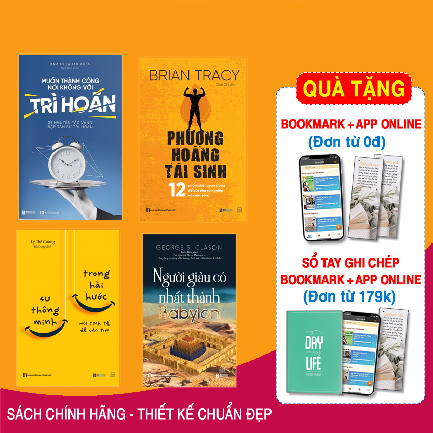 Bộ 4 Cuốn Sách Giúp Bạn Đổi Đời: Phượng Hoàng Tái Sinh, Sự Thông Minh Trong Hài Hước, Người Giàu Nhất Babylon, Muốn Thành Công Nói Không Với Trì Hoãn