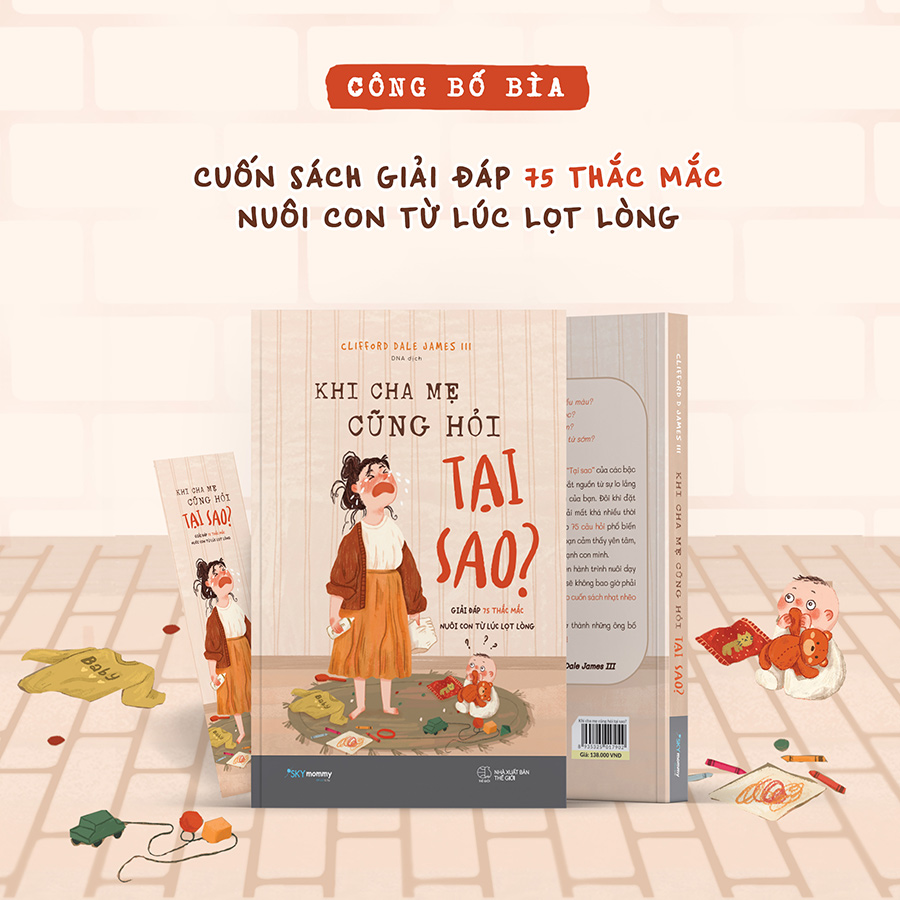 Sách Khi Cha Mẹ Cũng Hỏi Tại Sao?