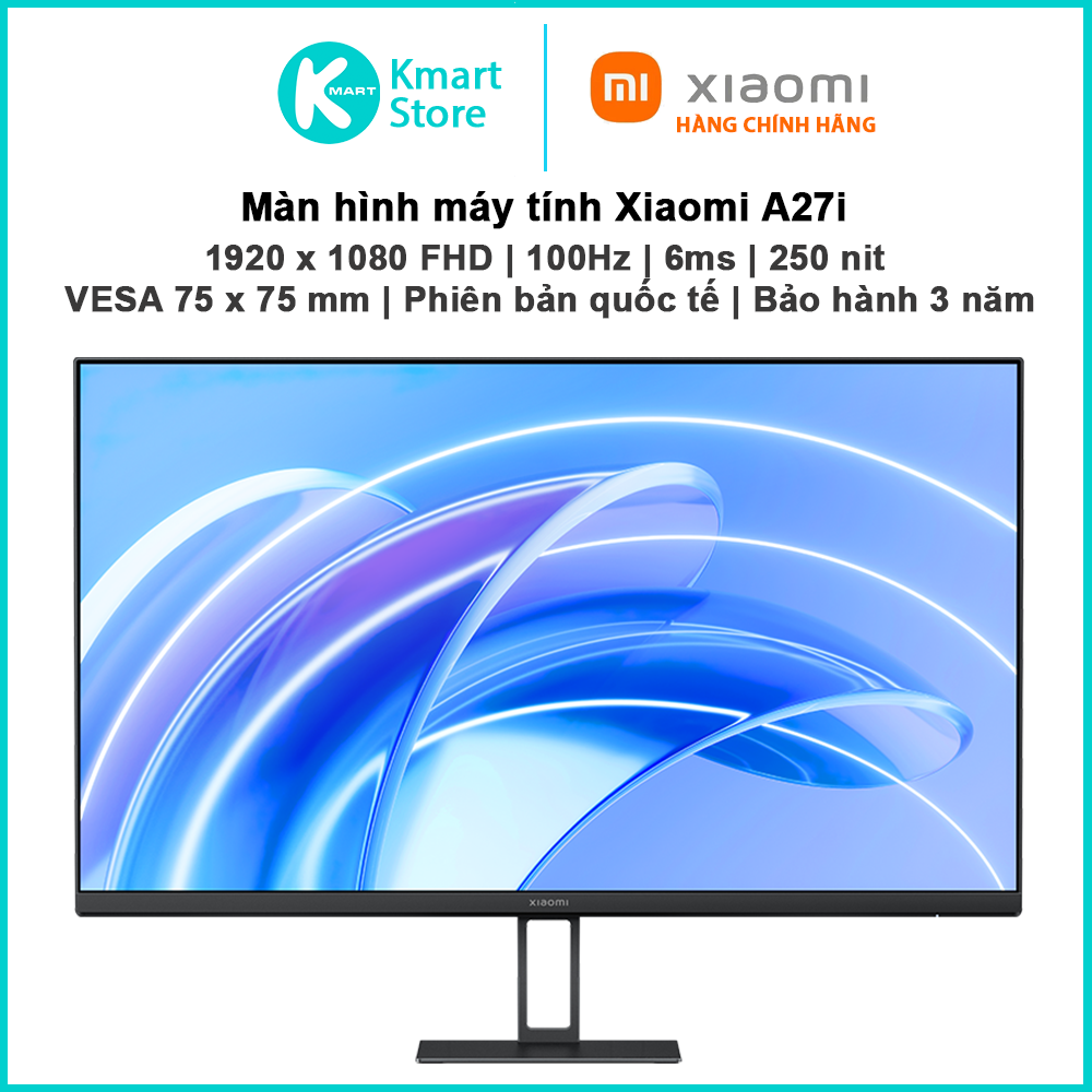 Màn hình máy tính Xiaomi A27i | 27 inch FHD (1920 x 1080) | IPS | 100Hz | 6ms | Input DP / HDMI | Bảo hành 3 năm | Hàng Chính Hãng