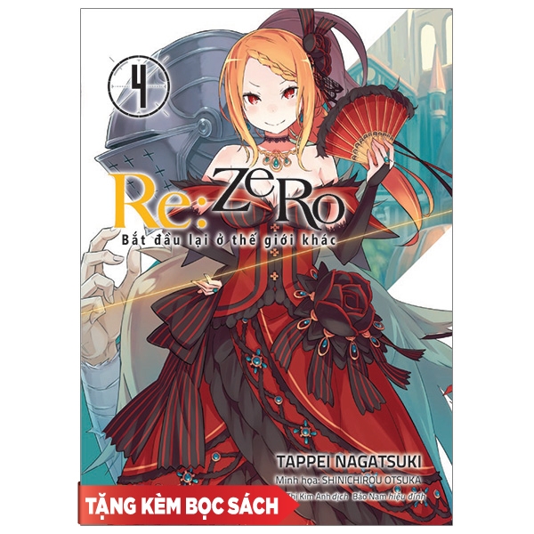 Re:zero - Bắt Đầu Lại Ở Thế Giới Khác 4 - Kèm Bọc Sách