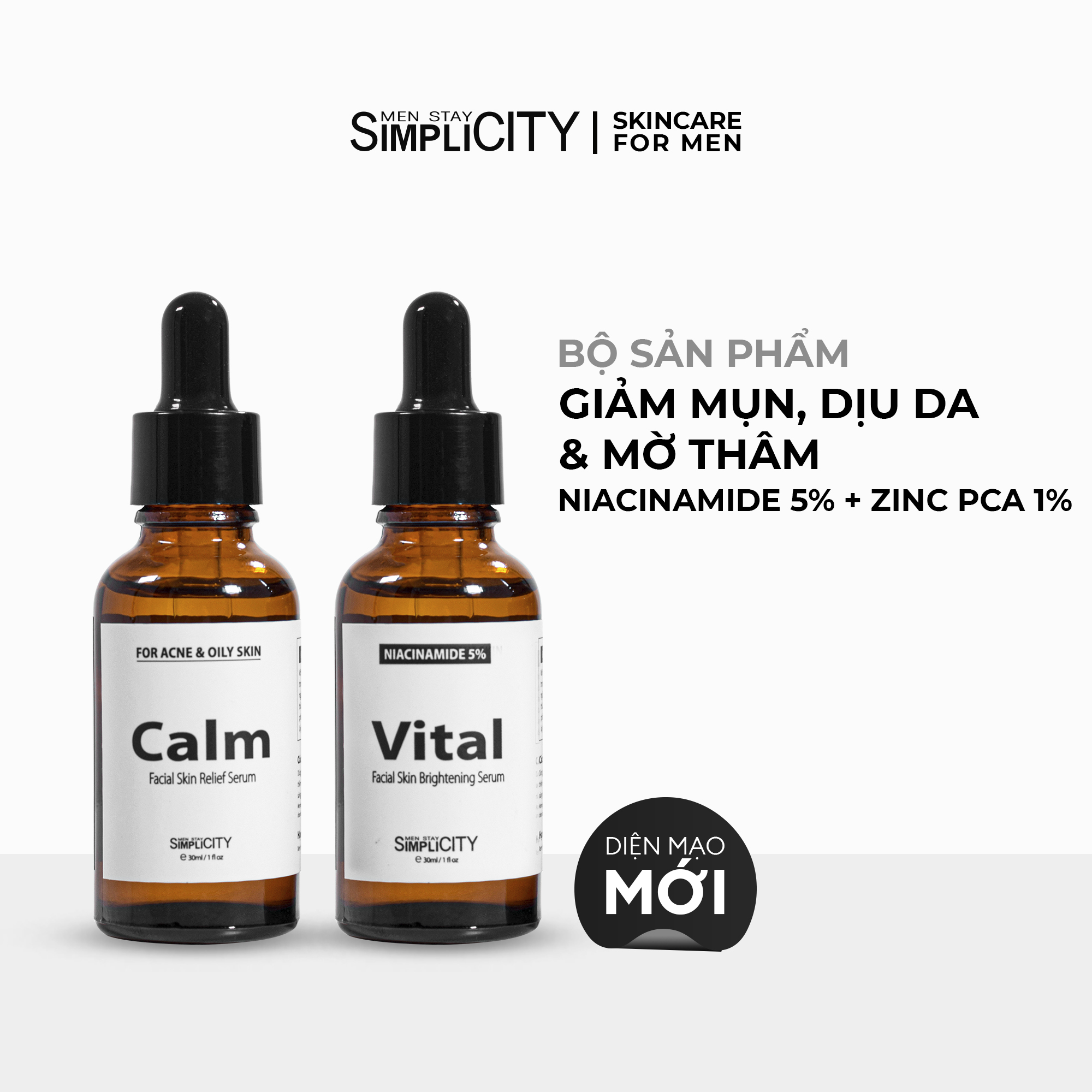Bộ serum Men Stay Simplicity giảm mụn, làm dịu, sáng da, mờ thâm, thu nhỏ lỗ chân lông cho nam Niacinamide 5% + Zinc PCA 1% 2x30ml