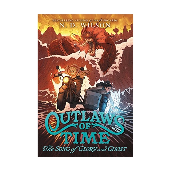 Song Of Glory And Ghost: Outlaws Of Time #2