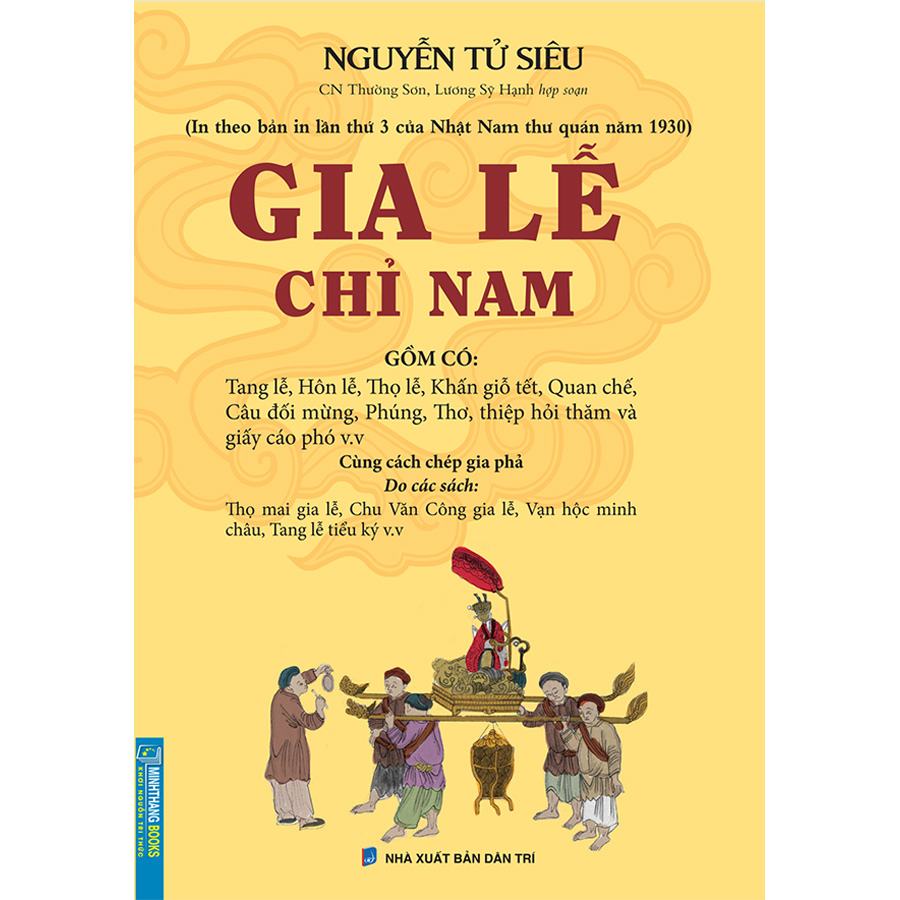 Gia Lễ Chỉ Nam (In Theo Bản In Lần Thứ 3 Của Nhật Nam Thư Quán Năm 1930)