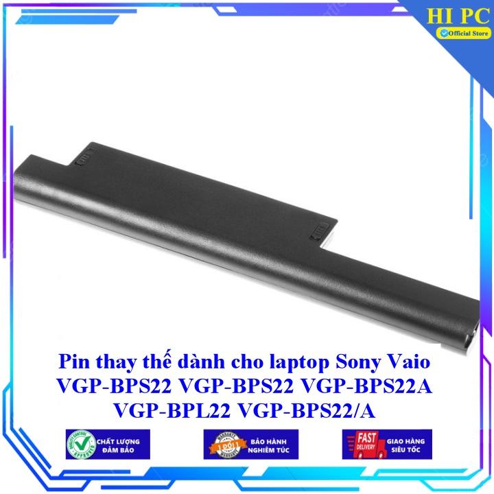 Pin thay thế dành cho laptop Sony Vaio VGP-BPS22 VGP-BPS22 VGP-BPS22A VGP-BPL22 VGP-BPS22/A - Hàng Nhập Khẩu