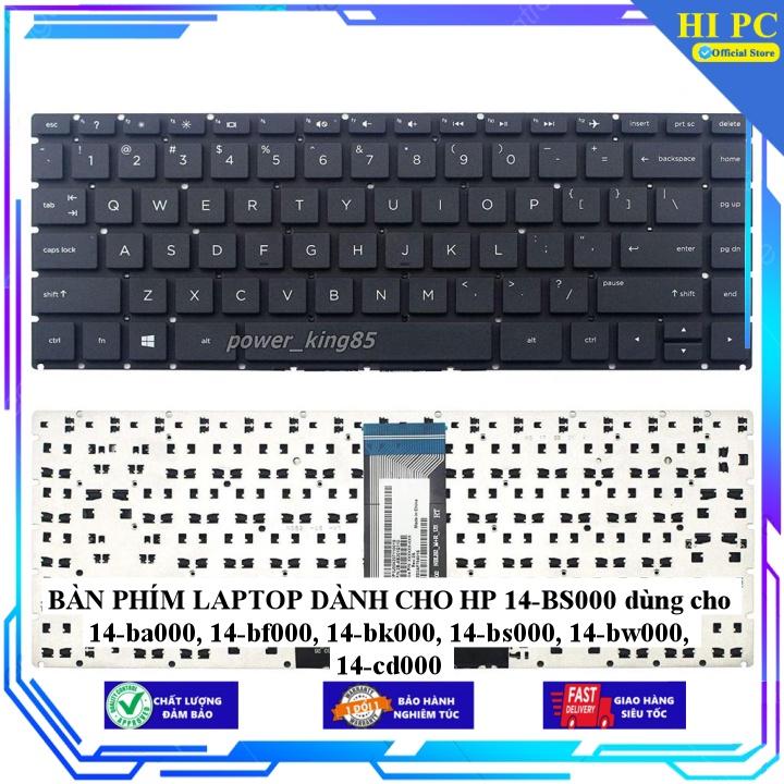 BÀN PHÍM LAPTOP DÀNH CHO HP 14-BS000 dùng cho 14-ba000 14-bf000 14-bk000 14-bs000 14-bw000 14-cd000 - Hàng Nhập Khẩu