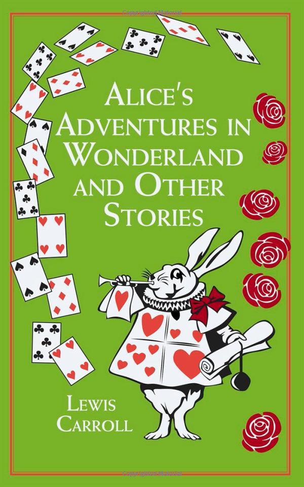 Alice's Adventures In Wonderland: And Other Stories (Leather-bound Classics)