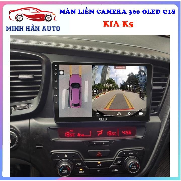 Bộ màn hình OLED C1S liền camera 360 cho xe KIA K5 - nên lắp camera hành trình nào, phụ kiện cho ô tô