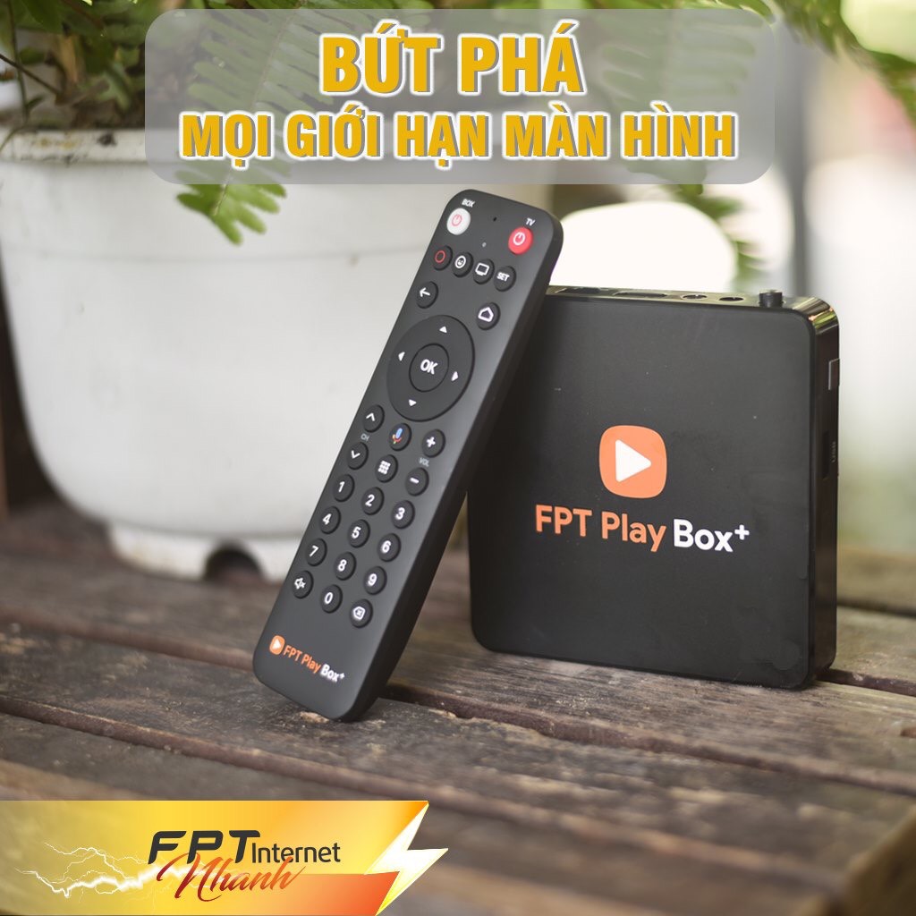 Đầu Thu FPT Play Box+ - HÀNG CHÍNH HÃNG