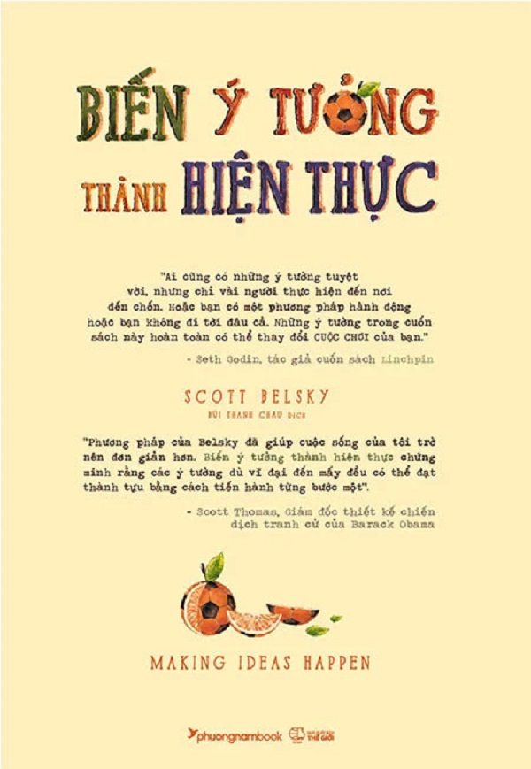 BIẾN Ý TƯỞNG THÀNH HIỆN THỰC (SCOTT BELSKY- Phương Nam)