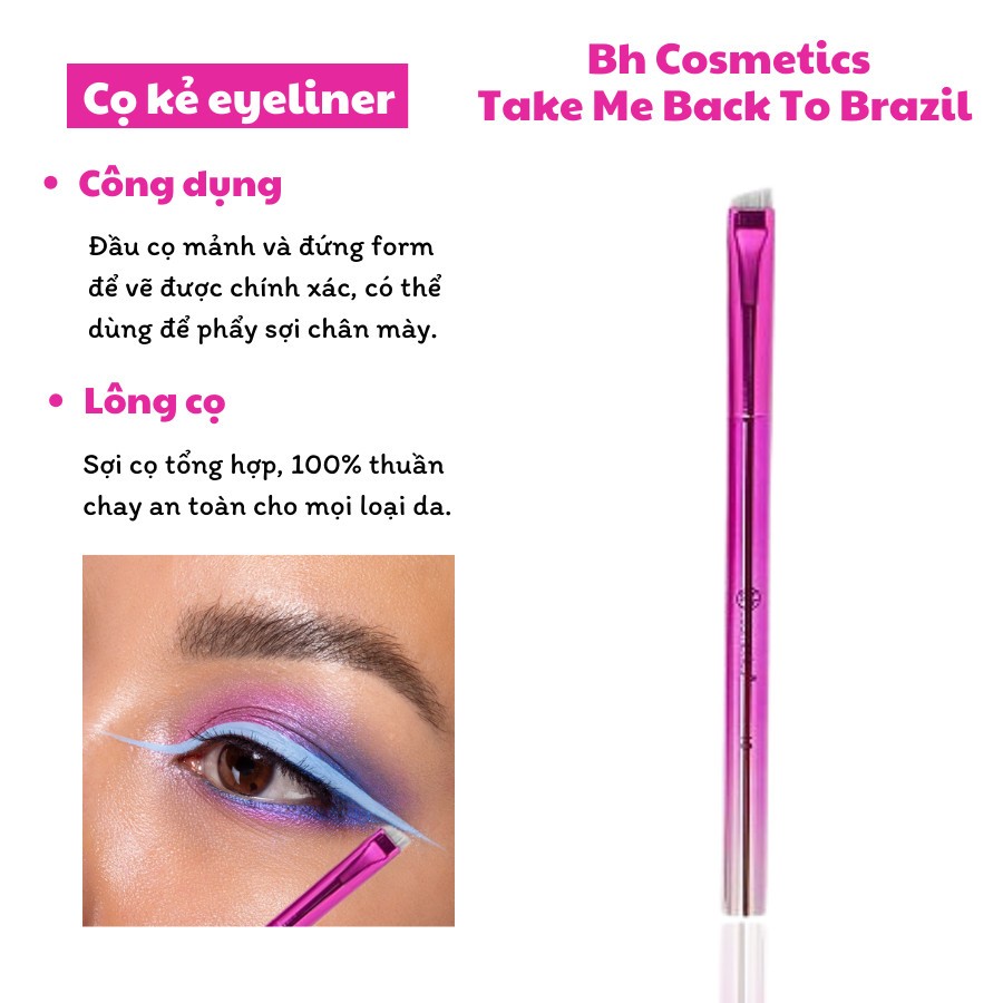 Cọ Tém / EyeLiner xéo để tém mày /kẻ mày /kẻ mắt cực mảnh và dễ dàng mới về BH COSMETICS take me back to brazil 10