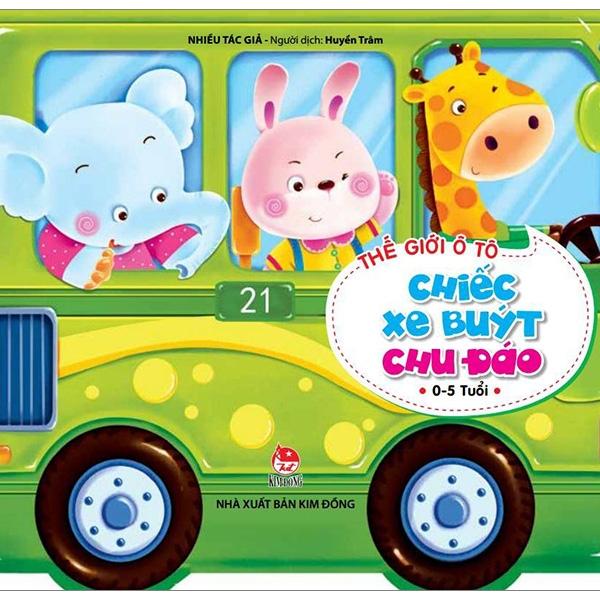 Thế Giới Ô Tô: Chiếc Xe Buýt Chu Đáo (Tái Bản 2019)