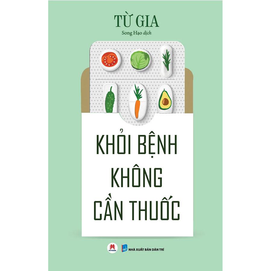 Khỏi Bệnh Không Cần Thuốc