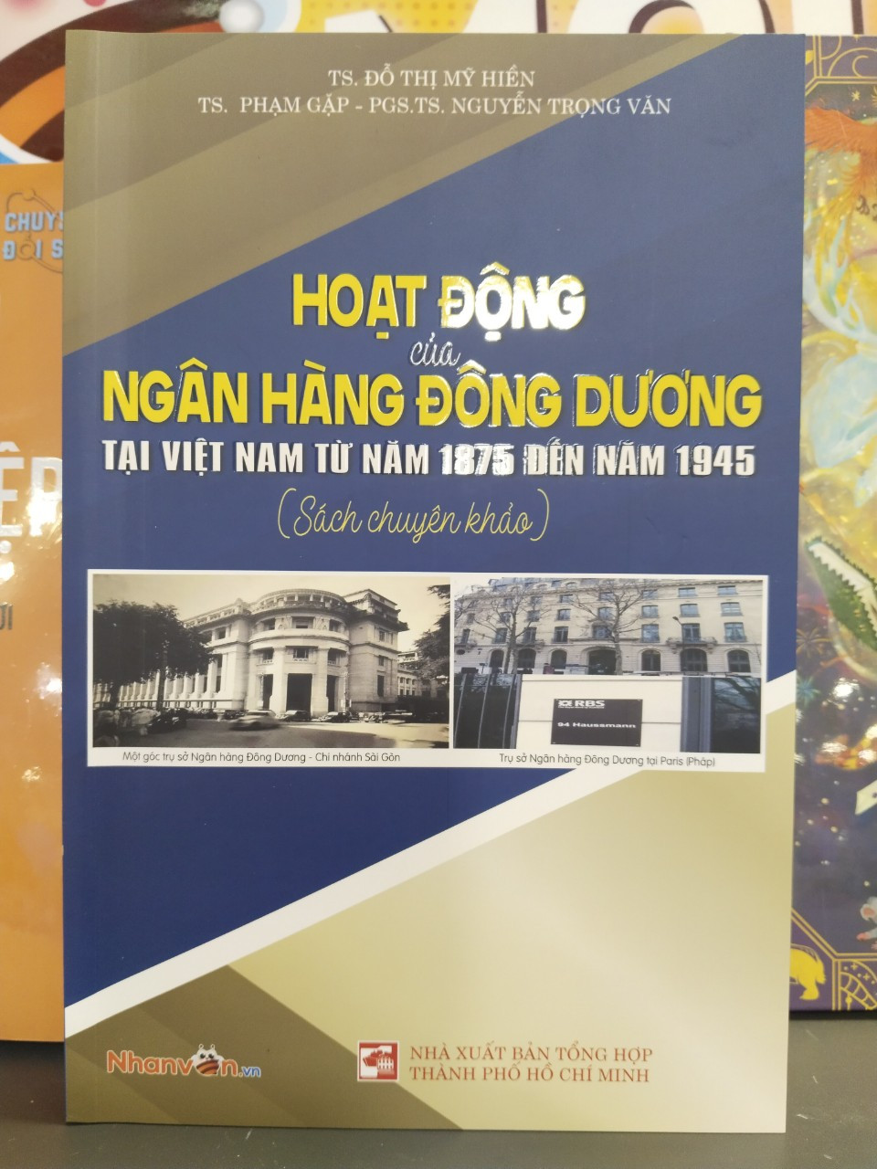 Hoạt Động Của Ngân Hàng Đông Dương Tại Việt Nam Từ Năm 1875 Đến Năm 1945