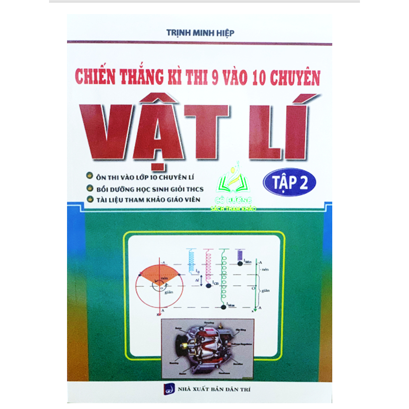 Sách - Chiến Thắng Kì Thi Lớp 9 Vào Lớp 10 Chuyên Vật Lí - tập 2