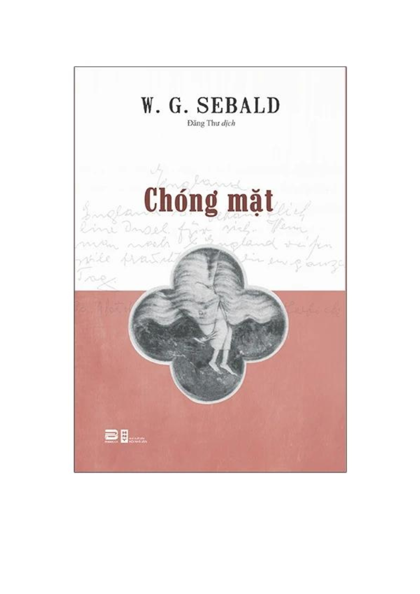 Chóng Mặt - Tác Giả W G Sebald (PB)