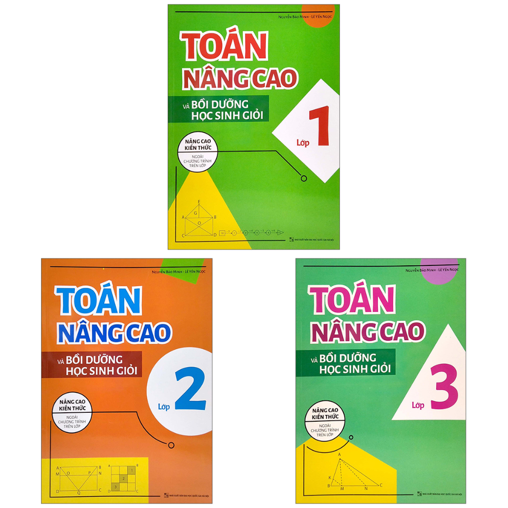 Toán Nâng Cao Và Bồi Dưỡng Học Sinh Giỏi Lớp 1 + Lớp 2 + Lớp 3