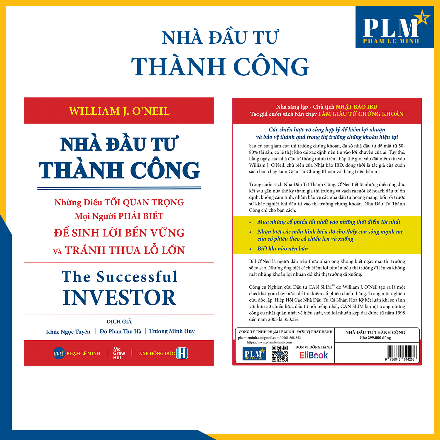 BỘ SÁCH CỦA WILLIAM O’NEIL & CÁC MÔN ĐỆ: Nhà Đầu Tư Thành Công, Làm Giàu từ Chứng Khoán, Hướng Dẫn Thực Hành CANSLIM, Cách Kiếm Lợi Nhuận 18.000% từ TTCK