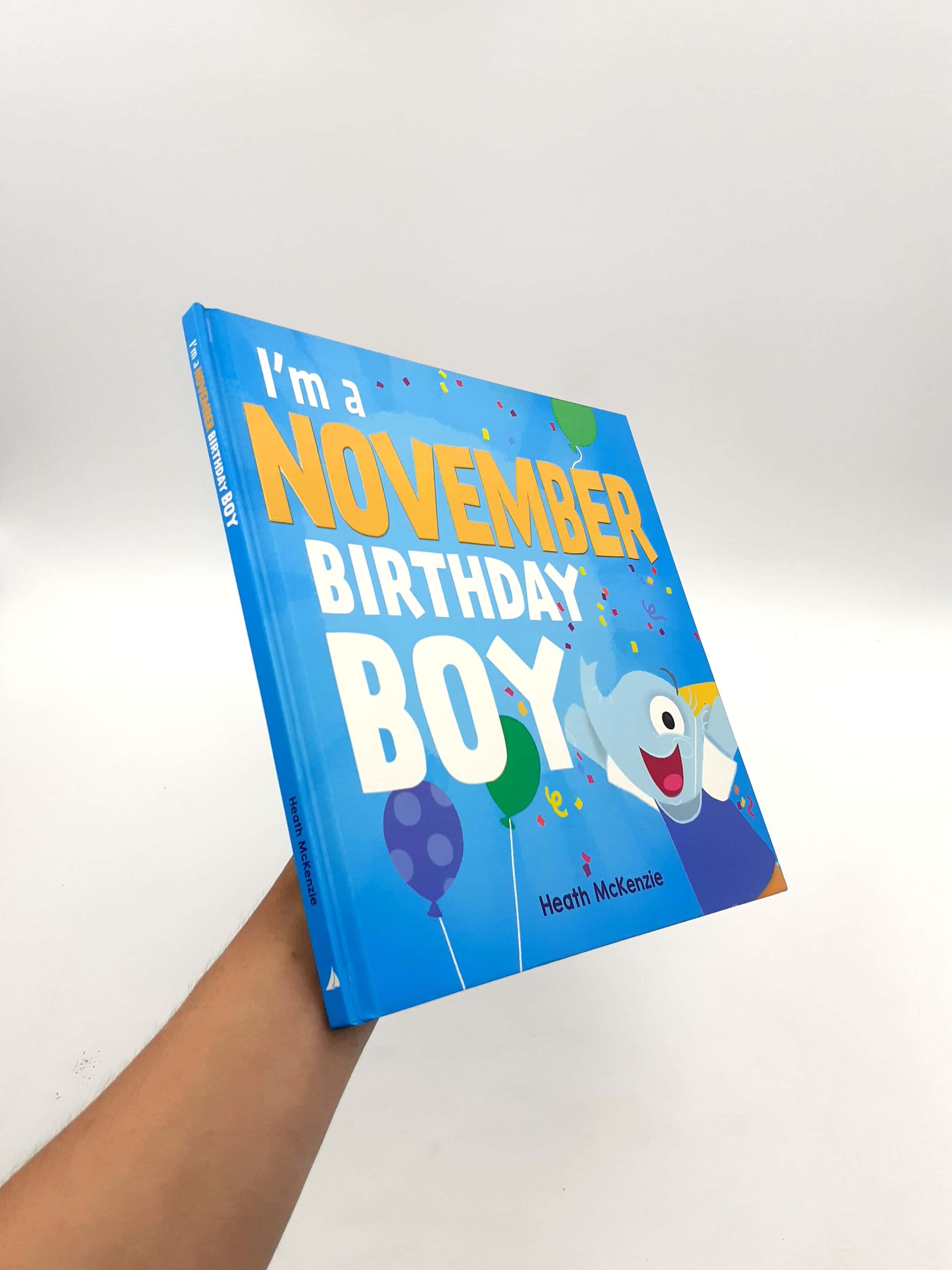 I'm A November Birthday Boy