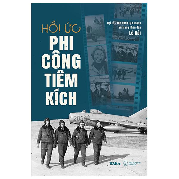 Sách - Hồi Ức Phi Công Tiêm Kích