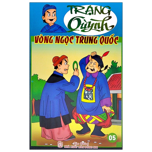 Truyện Tranh Trạng Quỳnh - Tập 5: Vòng Ngọc Trung Quốc (In Màu)