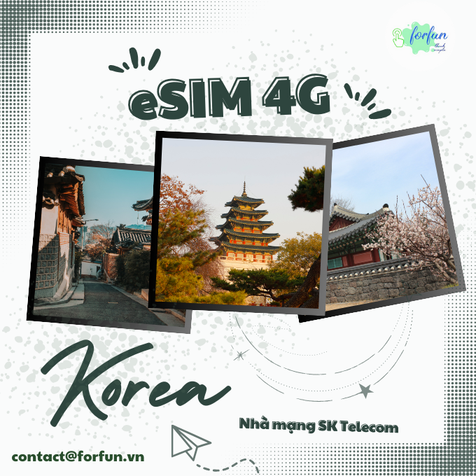 eSim 4G du lịch Hàn Quốc [Giá rẻ - Hỗ trợ 24/7