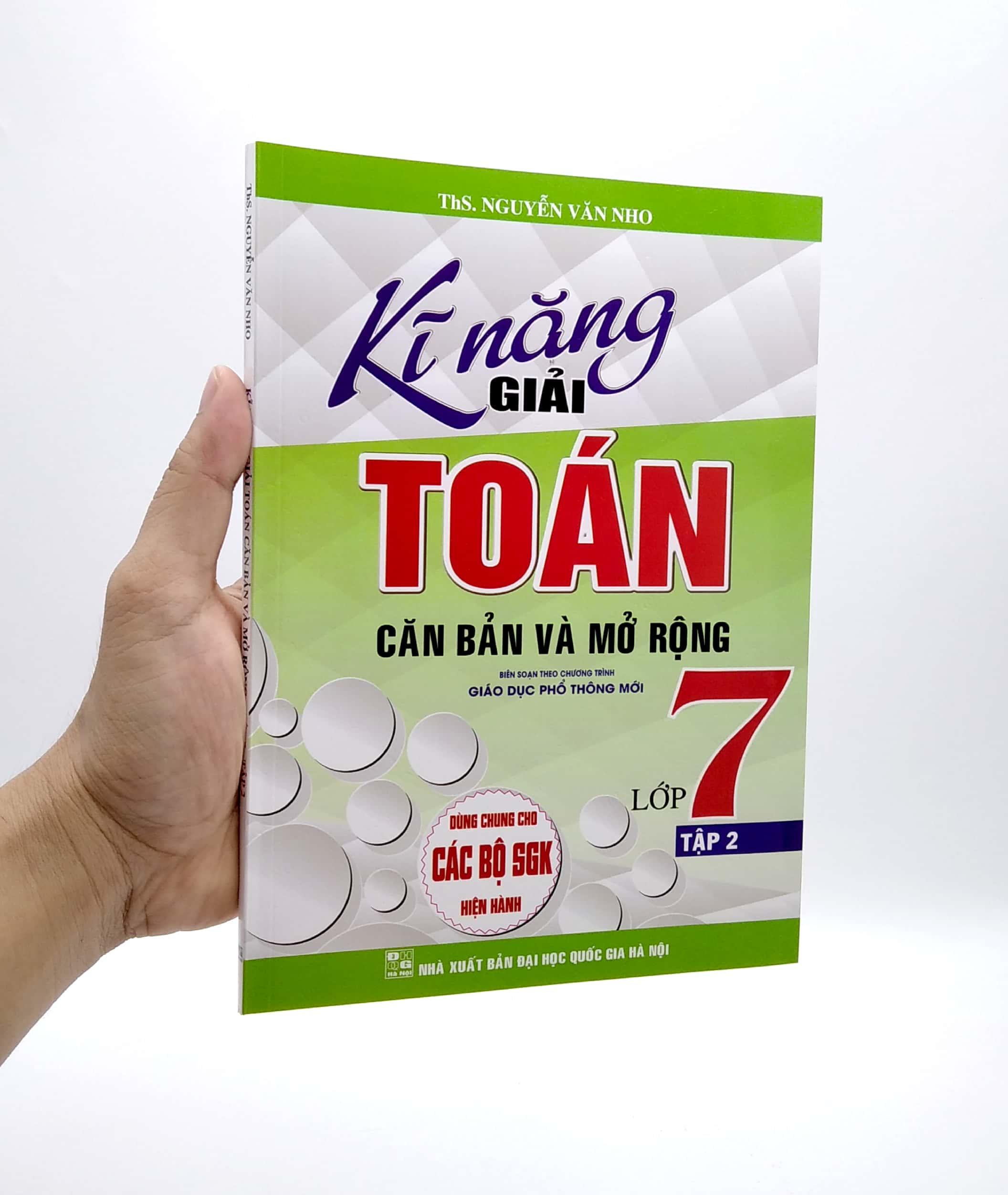 Kĩ Năng Giải Toán Căn Bản Và Mở Rộng Lớp 7 - Tập 2