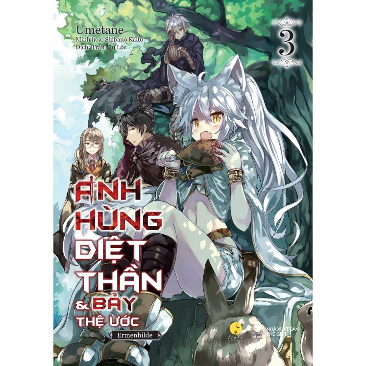 Sách Anh Hùng Diệt Thần & Bảy Thệ Ước  - Bản Quyền