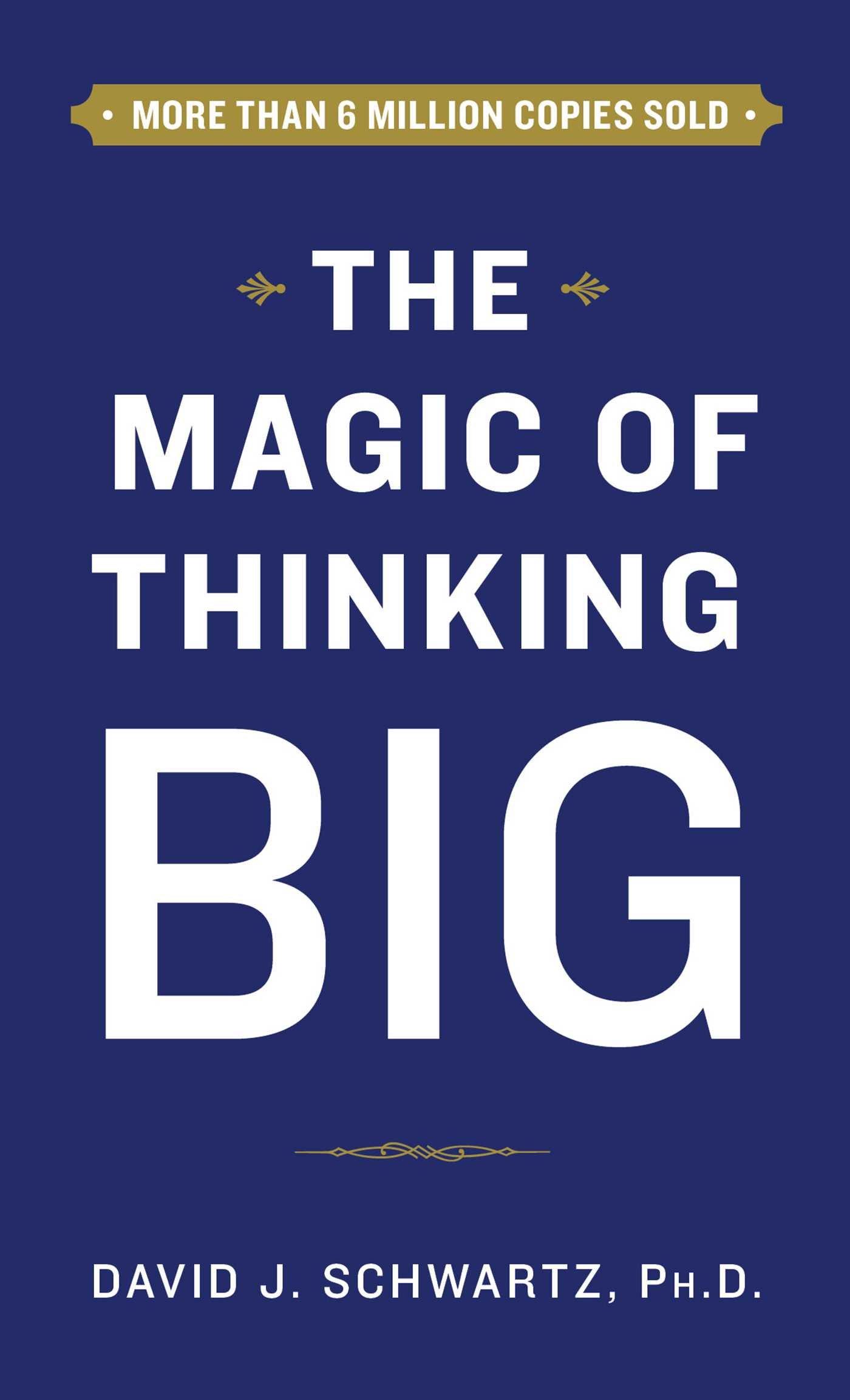 Magic Of Thinking Big