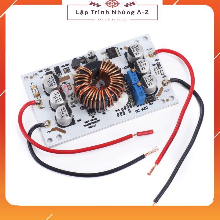 [Lập Trình Nhúng A-Z][G17] Mạch Tăng Áp DC-DC 600W Điện Áp Vào 10V-60V Cho Ra 12V-60V