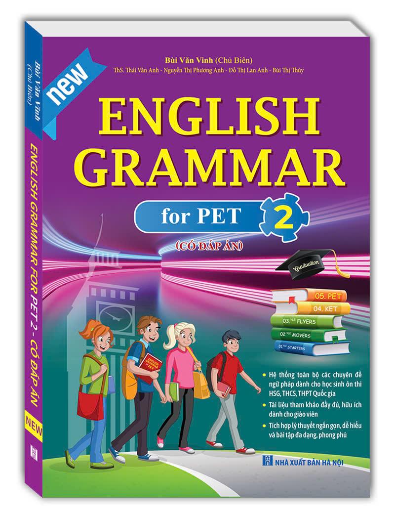 English Grammar For Pet 2 - Có Đáp Án