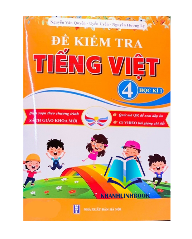 Sách - Đề Kiểm Tra Tiếng Việt 4 - Học Kì 1 (cánh diều)