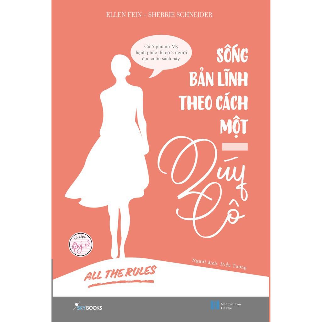 Sách  Sống bản lĩnh theo cách một quý cô - Skybooks - BẢN QUYỀN