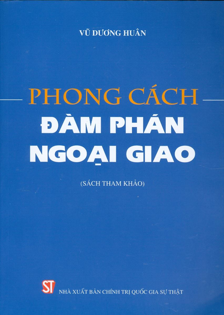 Sách Phong Cách Đàm Phán Ngoại Giao - Nhà Xuất Bản Chính Trị Quốc Gia Sự Thật