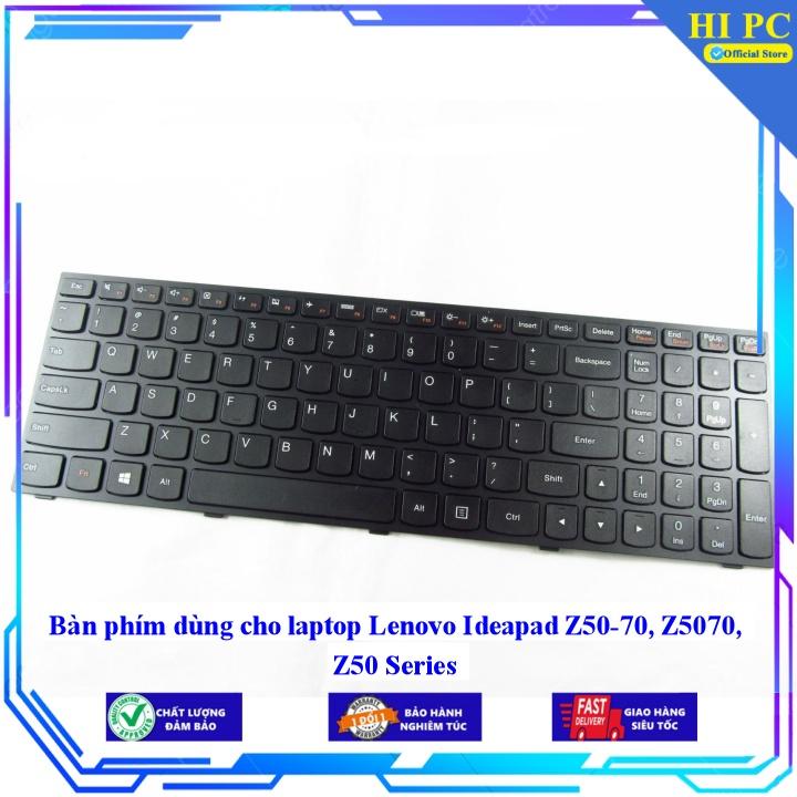 Bàn phím dùng cho laptop Lenovo Ideapad Z50-70 Z5070 Z50 Series - Hàng Nhập Khẩu