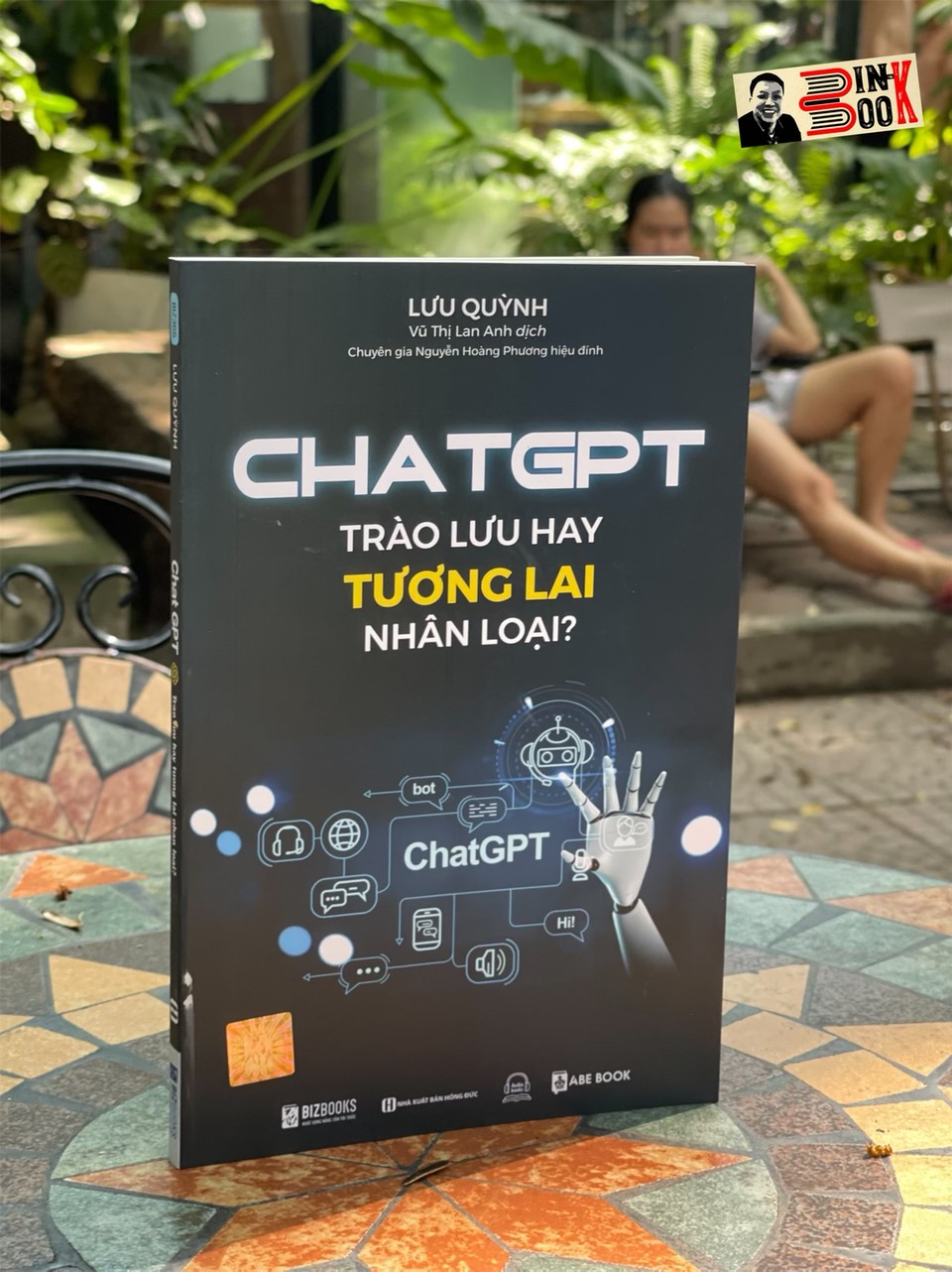 Chat Gpt Trào Lưu Hay Tương Lai Nhân Loại - Lưu Quỳnh Vũ Thị Lan Anh Dịch Bizbooks - Nxb Hồng Đức