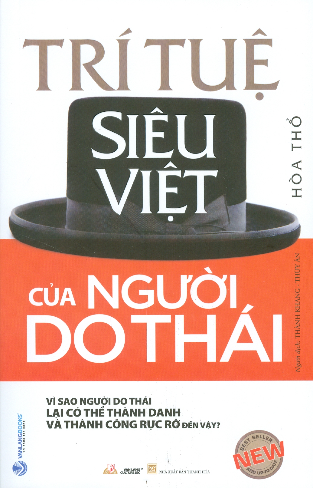 Trí Tuệ Siêu Việt Của Người Do Thái - Vì Sao Người Do Thái Lại Có Thể Thành Danh Và Thành Công Rực Rỡ Đến Vậy? (Tái bản 2023)