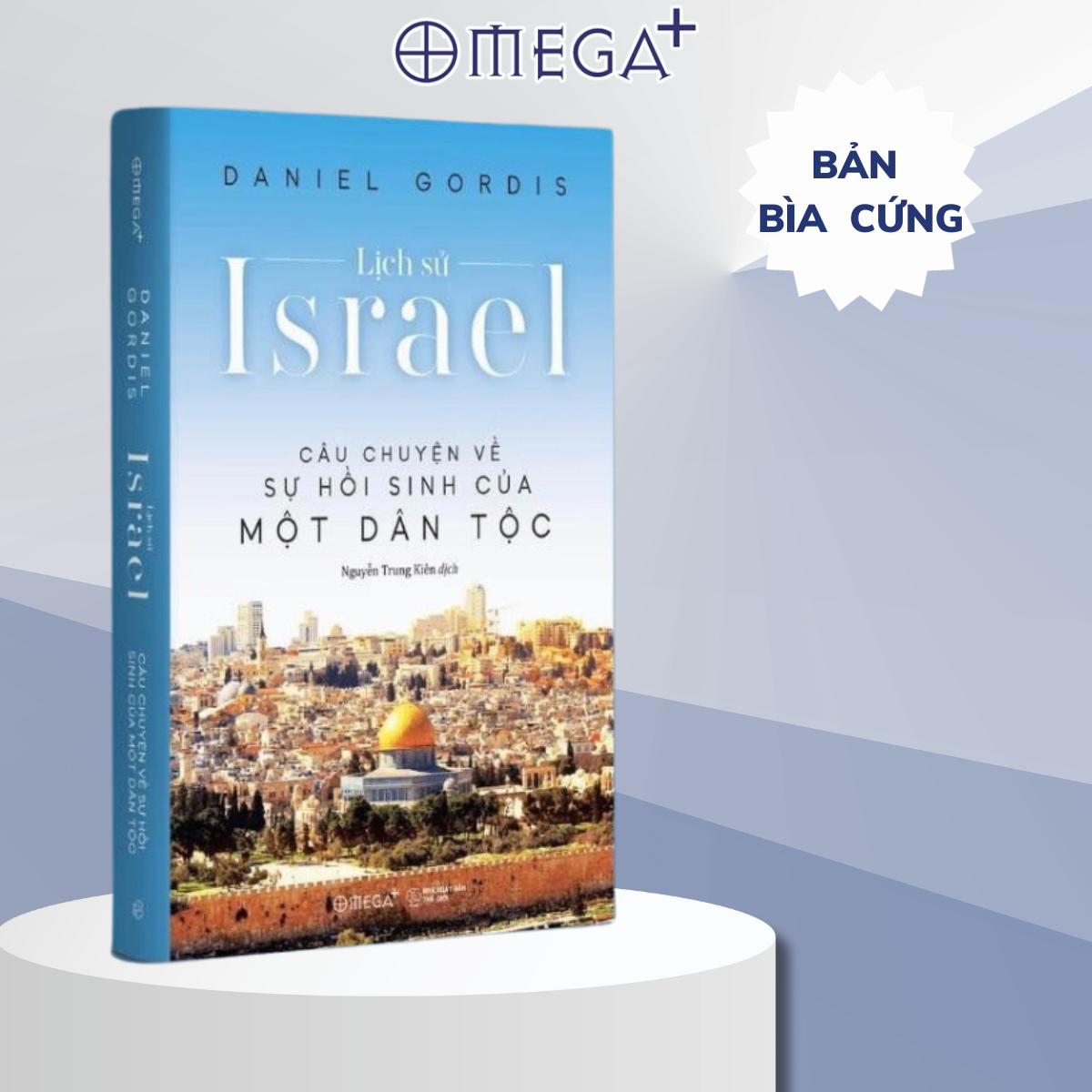 Sách Lịch Sử Israel - Câu Chuyện Về Sự Hồi Sinh Của Một Dân Tộc - ảnh 2