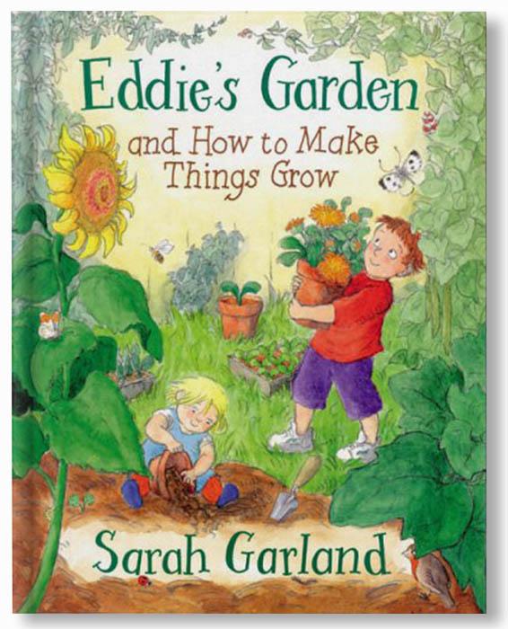 Eddie's Garden And How To Make Things Grow