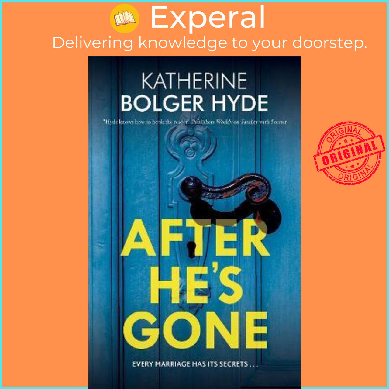 Sách - After He's Gone by Katherine Bolger Hyde (UK edition, hardcover)