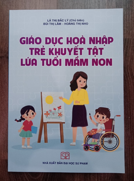 Sách - Giáo Dục Hoà Nhập Trẻ Khuyết Tật Lứa Tuổi Mầm Non