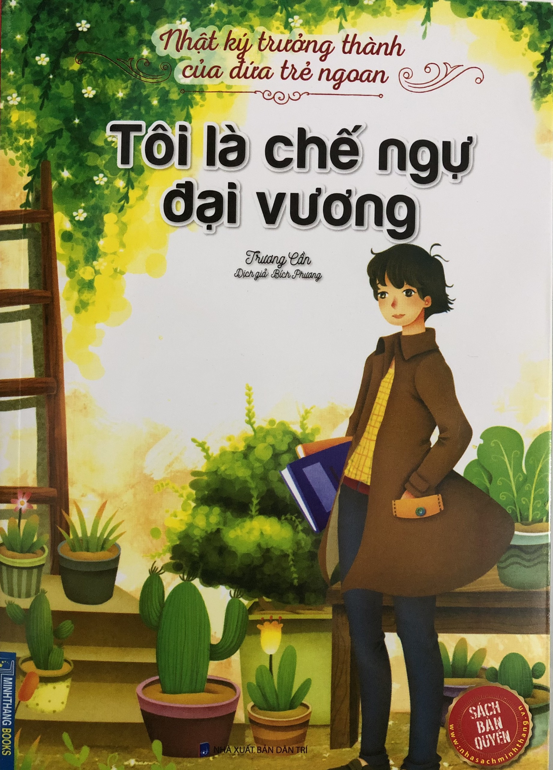 Nhật ký trưởng thành của những đứa trẻ ngoan - hai cuốn Cha mẹ không phải người đầy tớ của tôi và Tôi là chế ngự đại vương