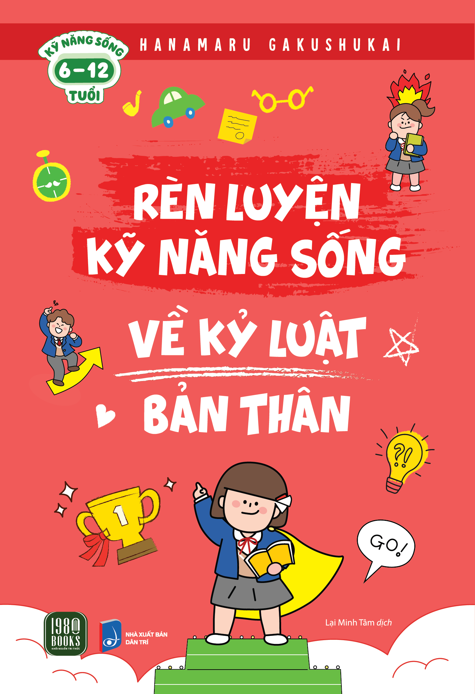 Sách Rèn Luyện Kỹ Năng Sống ( 6 đến 12 tuổi)
