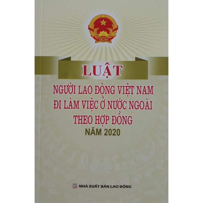 Sách - luật người lao động Việt Nam đi làm việc ở nước ngoài theo hợp đồng năm 2020