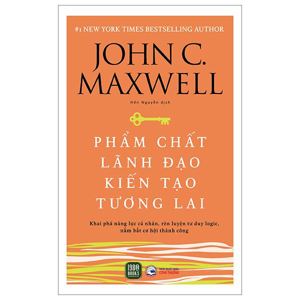 Phẩm Chất Lãnh Đạo - Kiến Tạo Tương Lai