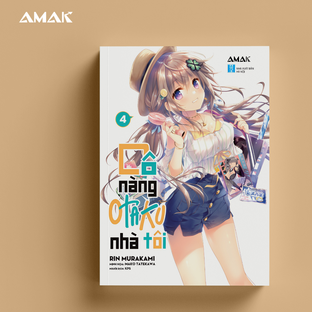 Light Novel Cô Nàng Otaku Nhà Tôi  Tập 4 - Amakbooks - Bản Thường